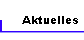 Aktuelles